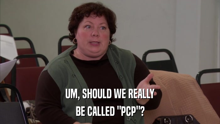 UM, SHOULD WE REALLY BE CALLED 
