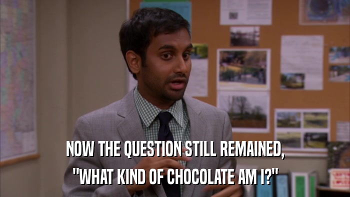 NOW THE QUESTION STILL REMAINED, 