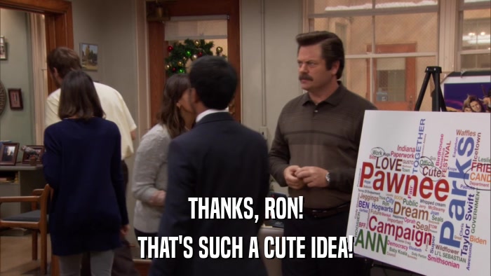 THANKS, RON! THAT'S SUCH A CUTE IDEA! 
