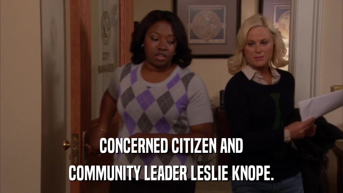 CONCERNED CITIZEN AND COMMUNITY LEADER LESLIE KNOPE. 