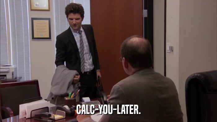 CALC-YOU-LATER.  