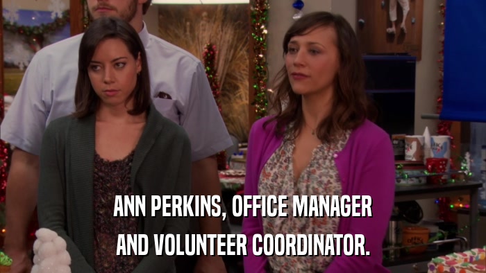 ANN PERKINS, OFFICE MANAGER AND VOLUNTEER COORDINATOR. 