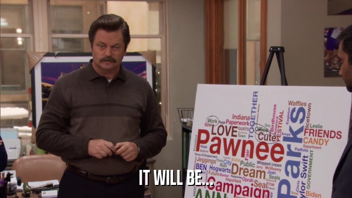 IT WILL BE...  