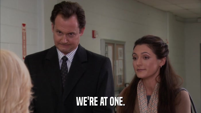 WE'RE AT ONE.  