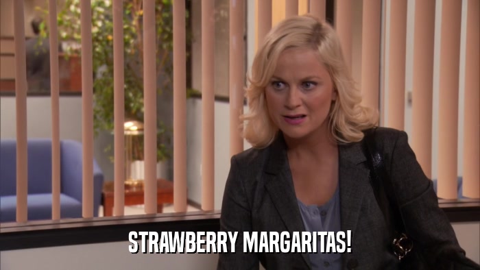 STRAWBERRY MARGARITAS!  