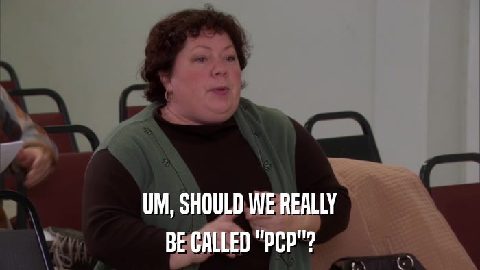 UM, SHOULD WE REALLY BE CALLED 