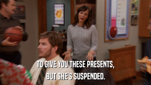 TO GIVE YOU THESE PRESENTS, BUT SHE'S SUSPENDED. 