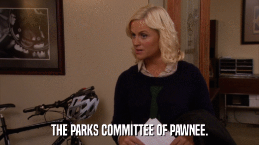 THE PARKS COMMITTEE OF PAWNEE.  