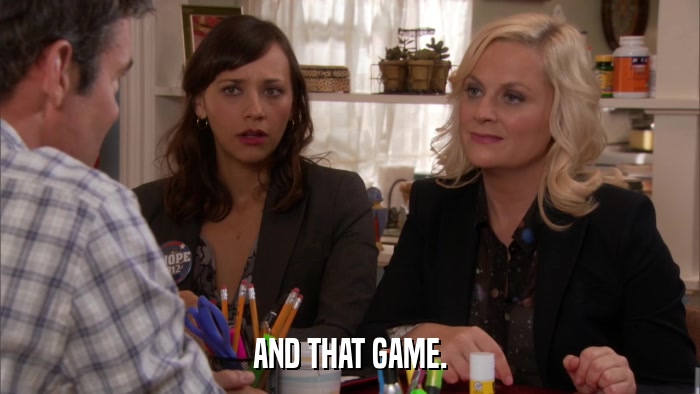 AND THAT GAME.  