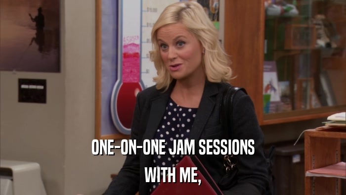 ONE-ON-ONE JAM SESSIONS WITH ME, 
