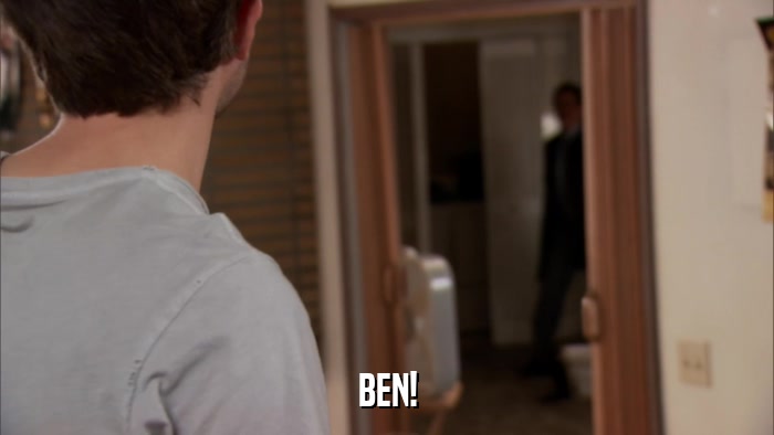 BEN!  