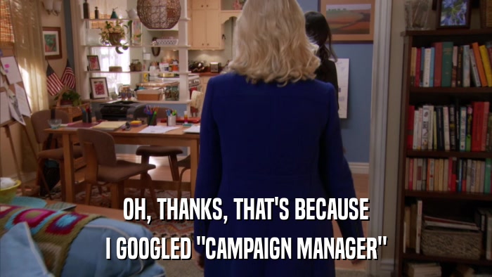 OH, THANKS, THAT'S BECAUSE I GOOGLED 