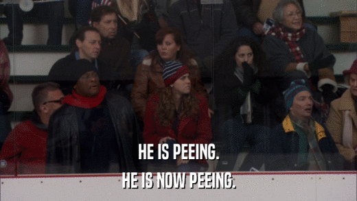 HE IS PEEING. HE IS NOW PEEING. 