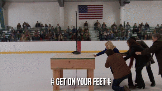 # GET ON YOUR FEET #  