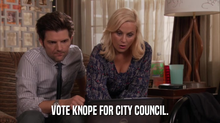 VOTE KNOPE FOR CITY COUNCIL.  