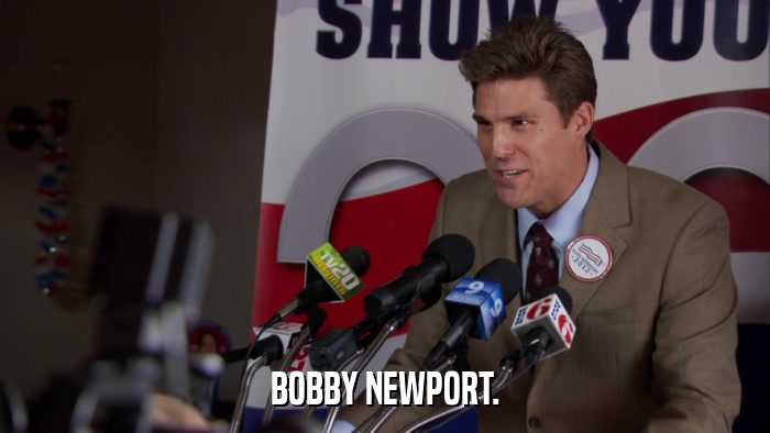 BOBBY NEWPORT.  