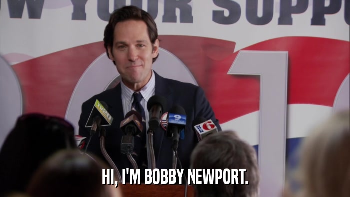 HI, I'M BOBBY NEWPORT.  