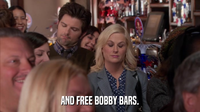 AND FREE BOBBY BARS.  