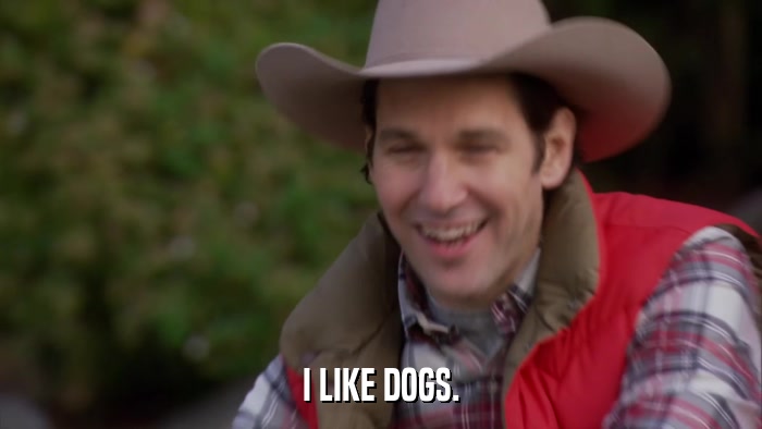 I LIKE DOGS.  
