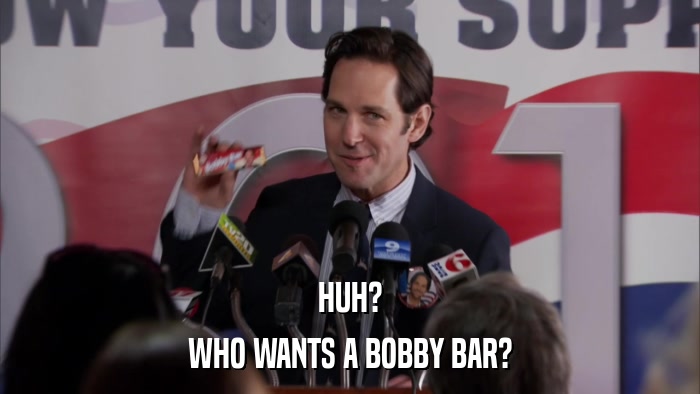 HUH? WHO WANTS A BOBBY BAR? 