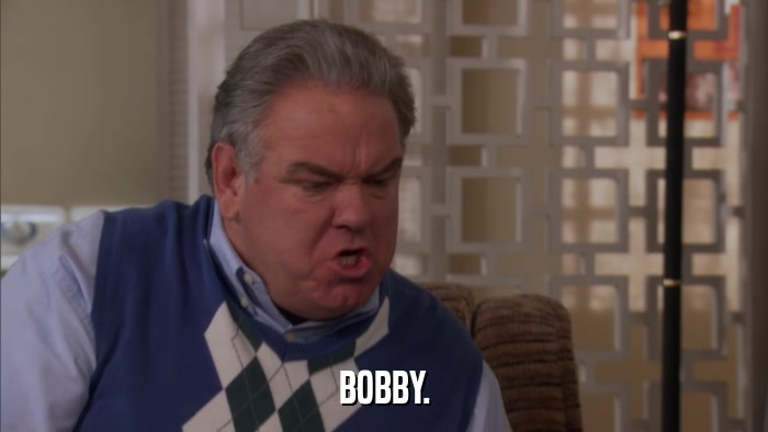 BOBBY.  