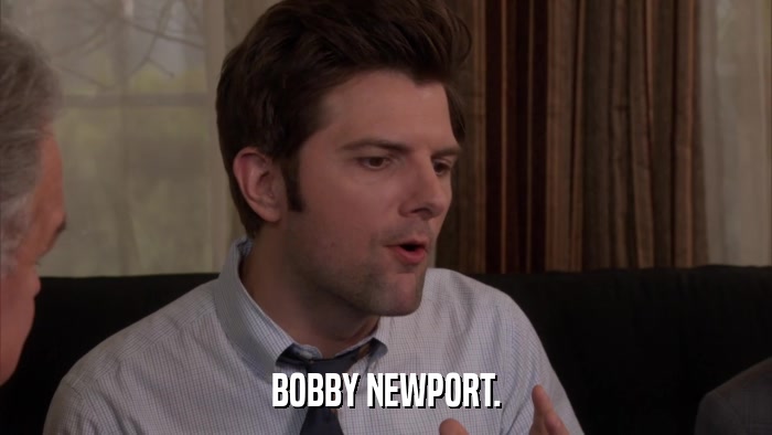 BOBBY NEWPORT.  