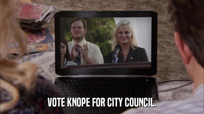 VOTE KNOPE FOR CITY COUNCIL.  