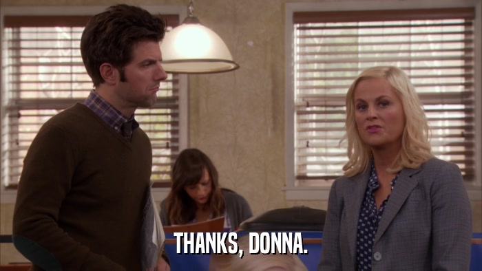 THANKS, DONNA.  