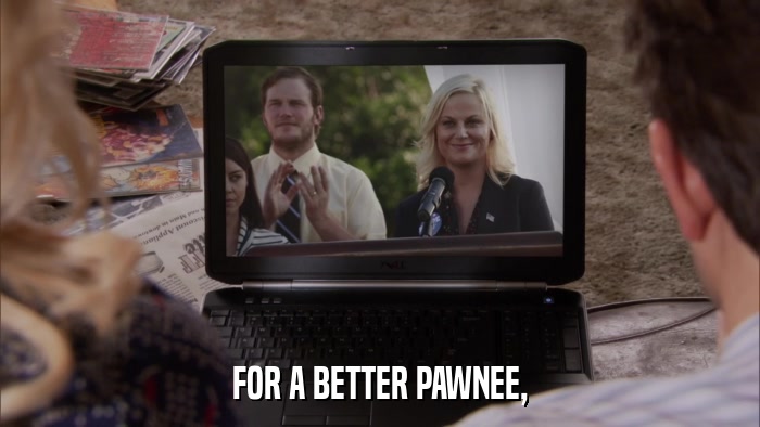FOR A BETTER PAWNEE,  