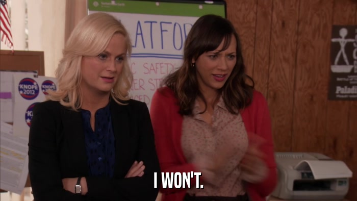 I WON'T.  