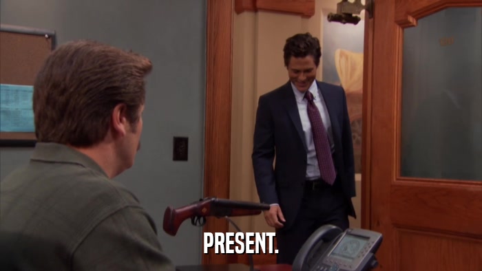 PRESENT.  