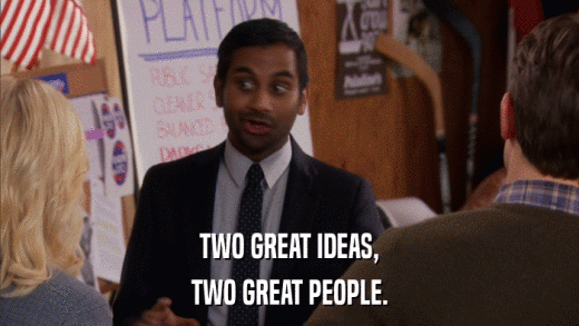 TWO GREAT IDEAS, TWO GREAT PEOPLE. 