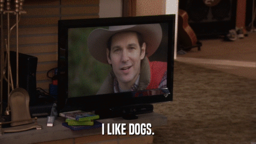 I LIKE DOGS.  