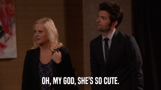 OH, MY GOD, SHE'S SO CUTE.  