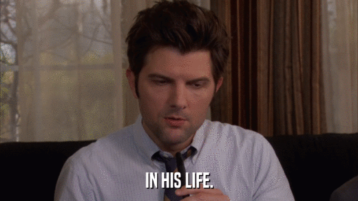 IN HIS LIFE.  
