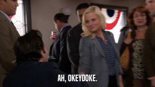 AH, OKEYDOKE.  