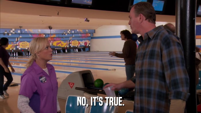 NO, IT'S TRUE.  