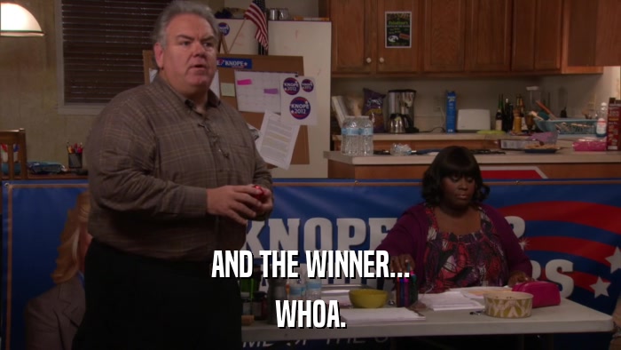 AND THE WINNER... WHOA. 