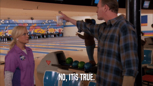 NO, IT'S TRUE.  