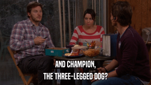AND CHAMPION, THE THREE-LEGGED DOG? 
