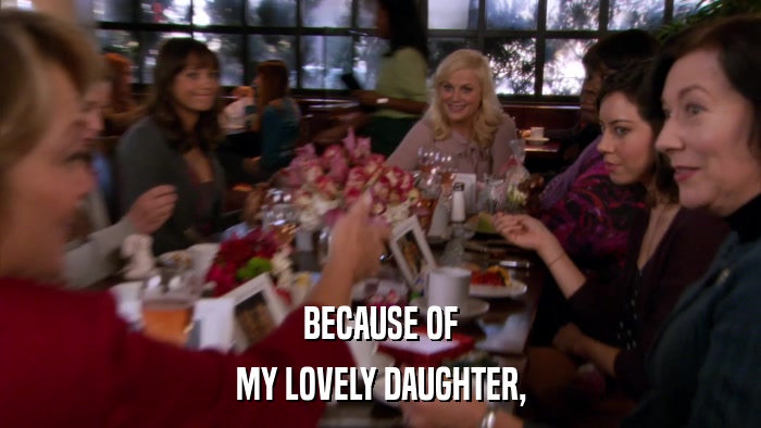 BECAUSE OF MY LOVELY DAUGHTER, 