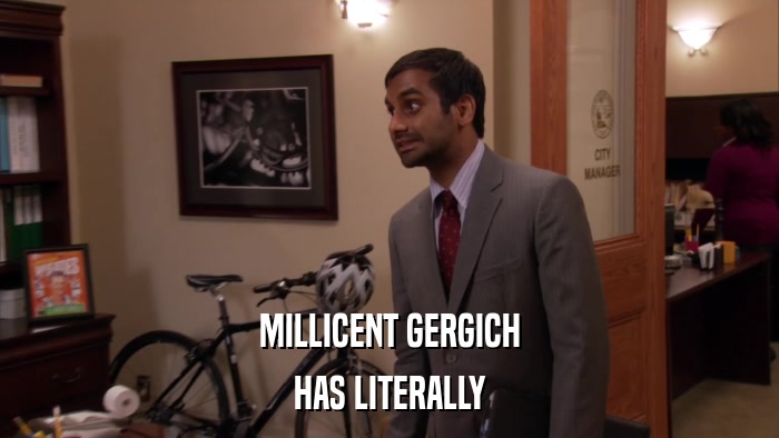 MILLICENT GERGICH HAS LITERALLY 