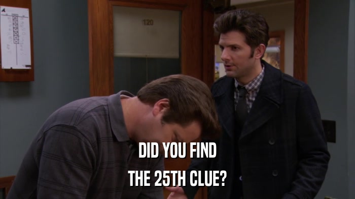 DID YOU FIND THE 25TH CLUE? 