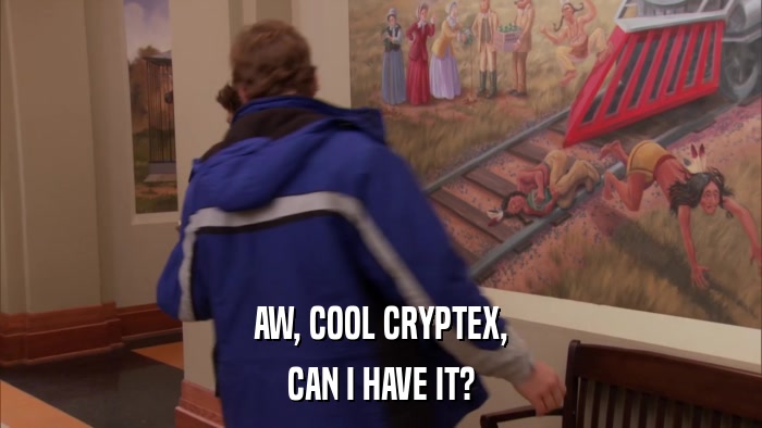 AW, COOL CRYPTEX, CAN I HAVE IT? 