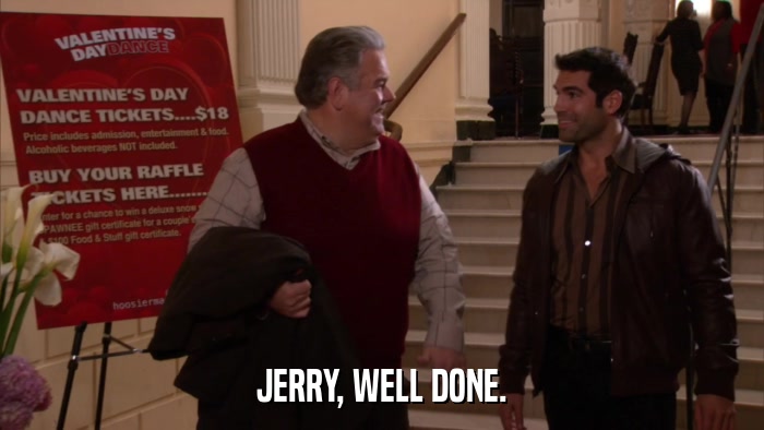 JERRY, WELL DONE.  
