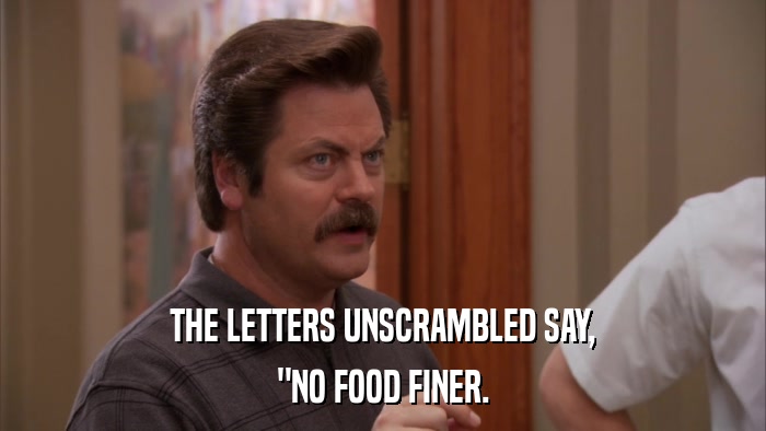 THE LETTERS UNSCRAMBLED SAY, 
