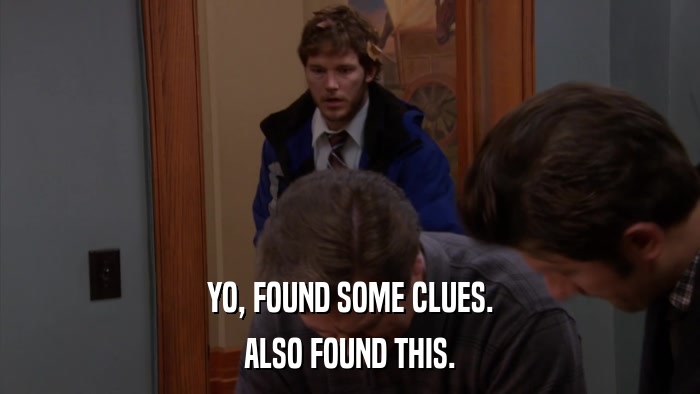 YO, FOUND SOME CLUES. ALSO FOUND THIS. 