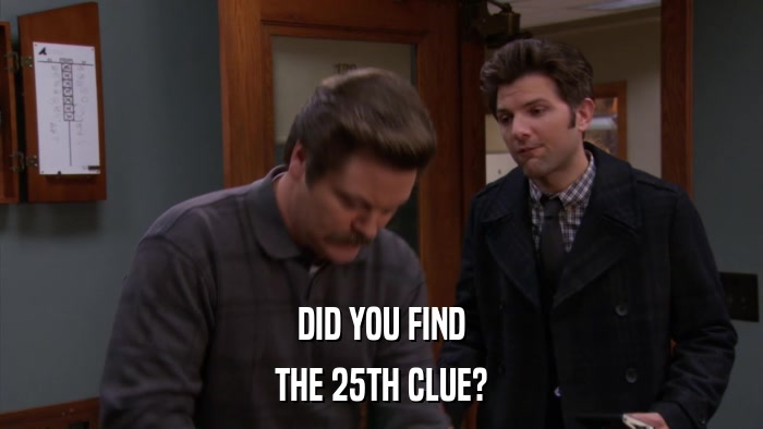 DID YOU FIND THE 25TH CLUE? 