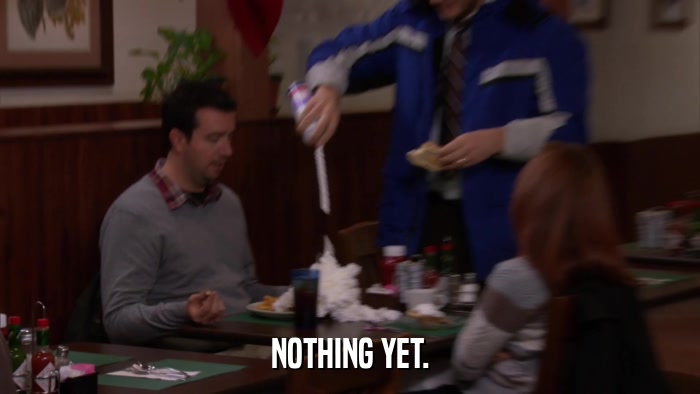 NOTHING YET.  