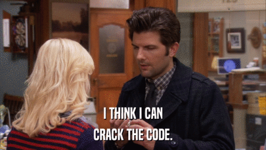 I THINK I CAN CRACK THE CODE. 